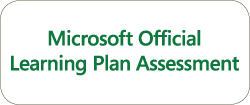 Microsoft Official Learning Plan Assessment Series